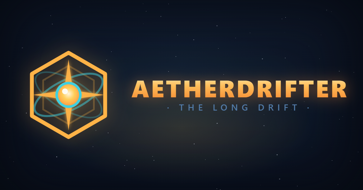 Aetherdrifter — The Long Drift