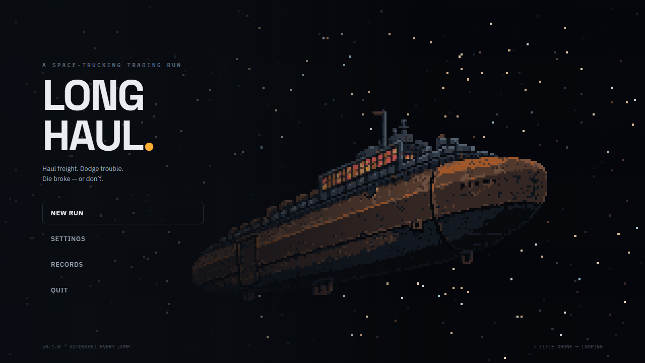 Long Haul title screen with the SV Patience, your first rig